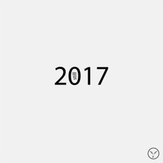2017 (Still) lyrics | Boomplay Music