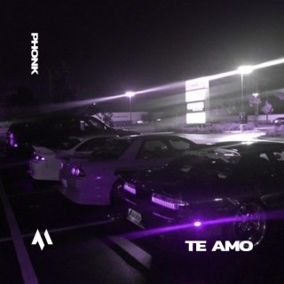 TE AMO - PHONK