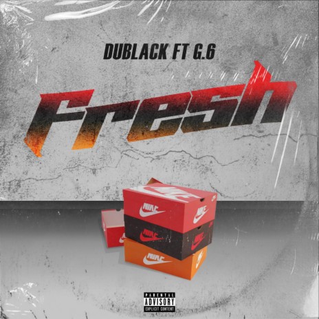 Fresh ft. Dublack | Boomplay Music
