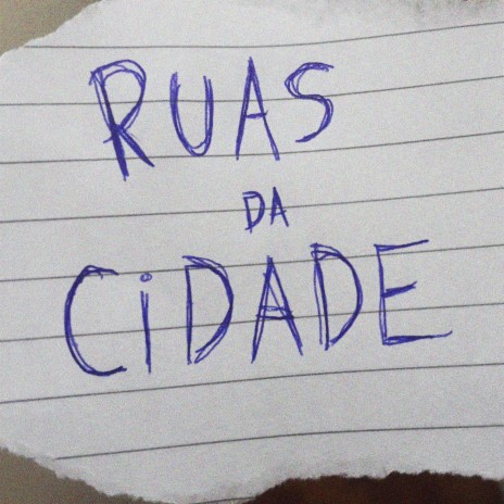 Ruas da Cidade | Boomplay Music