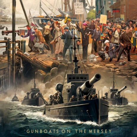 Gunboats on the Mersey | Boomplay Music
