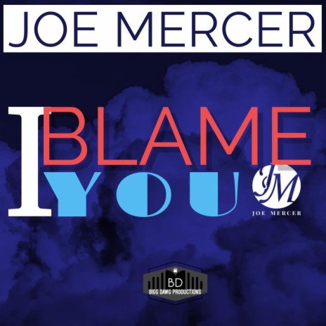I Blame You | Boomplay Music