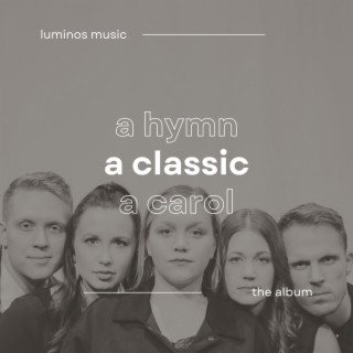 Luminos Music the Album: A Classic