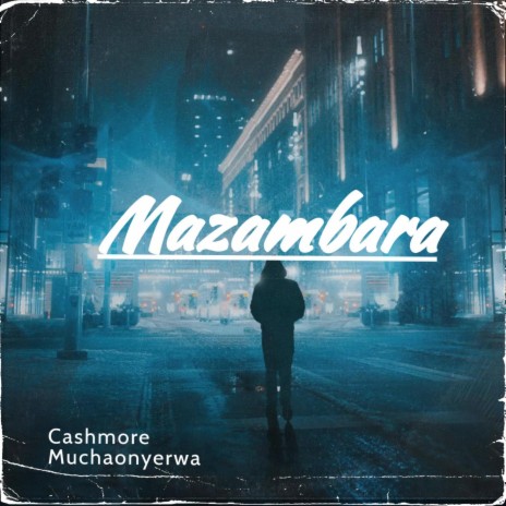 Mazambara | Boomplay Music