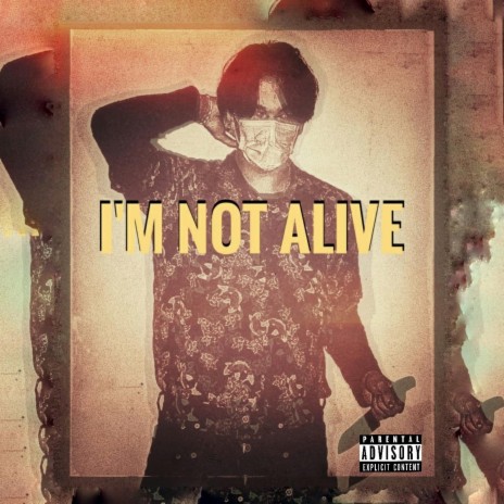 I'm Not Alive ft. Brokeboi-MP | Boomplay Music