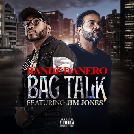 Bag Talk (feat. Jim Jones) | Boomplay Music