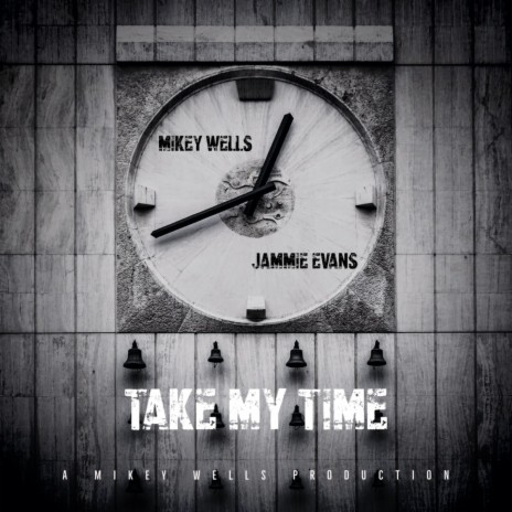 Take My Time ft. Jammie Evans | Boomplay Music