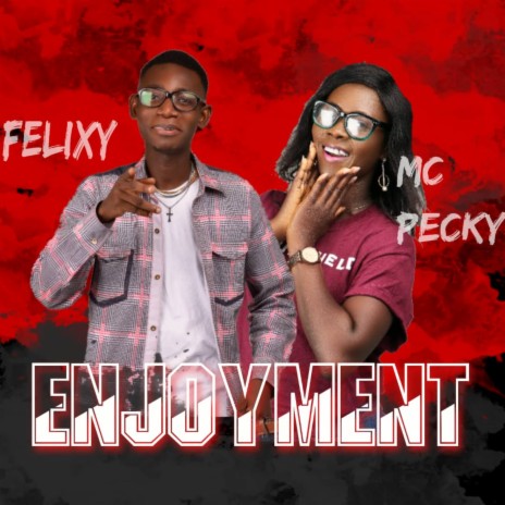 Enjoyment ft. Mc pecky | Boomplay Music