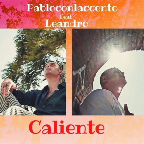 Caliente (feat. Leandro) | Boomplay Music