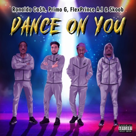 Dance On You ft. Primo G, Flex A.i. & Skoob | Boomplay Music