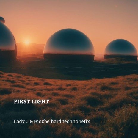 FIRST LIGHT ft. Bioxbe | Boomplay Music