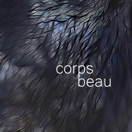 Corps beau | Boomplay Music