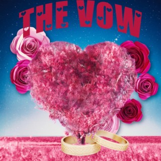 the vow lyrics | Boomplay Music