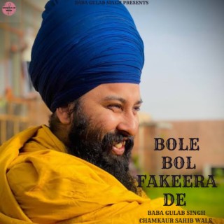 Bole Bol Fakeera De