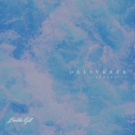 Deliverer (Acoustic)