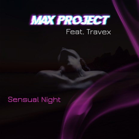 Sensual Night ft. Travex | Boomplay Music
