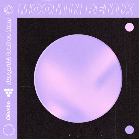 Jusqu'ici tout va bien (Moomin Remix) ft. Moomin | Boomplay Music