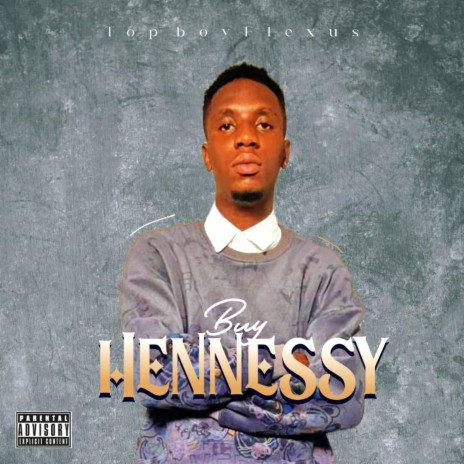 Buy hennessy | Boomplay Music
