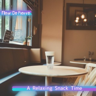 A Relaxing Snack Time