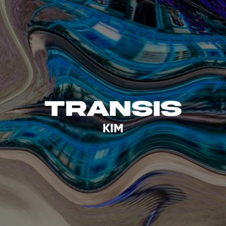 TRANSIS | Boomplay Music