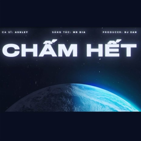 CHẤM HẾT ft. ASHLEY | Boomplay Music