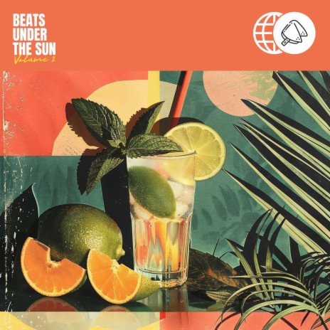 Mojito Vibes ft. Fred Paci | Boomplay Music