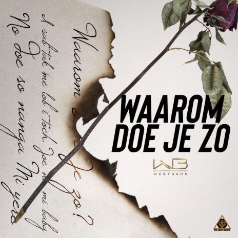 Waarom doe je zo | Boomplay Music