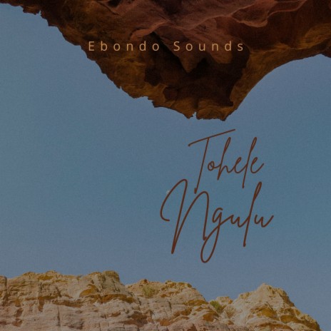 Tohele Ngulu | Boomplay Music