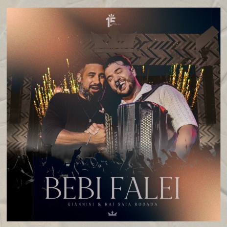 Bebi Falei (Ao Vivo) ft. Raí Saia Rodada | Boomplay Music