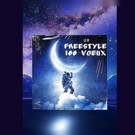 FREESTYLE 100 VOEUX | Boomplay Music