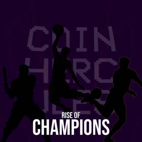 Rise of Champions (Second Verison)