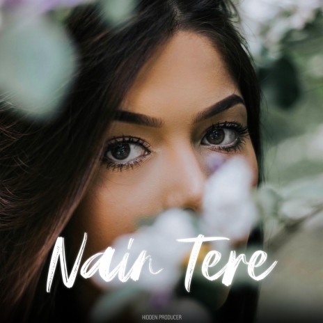 Nain Tere | Boomplay Music