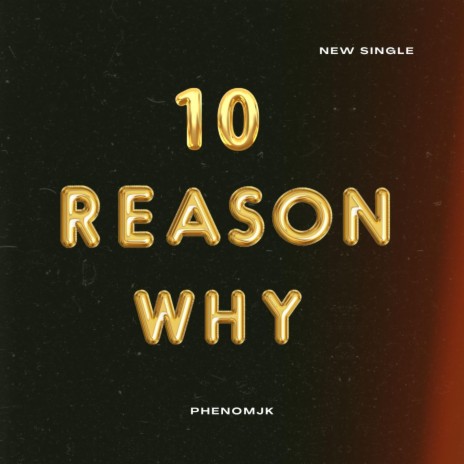 10 Reason Why