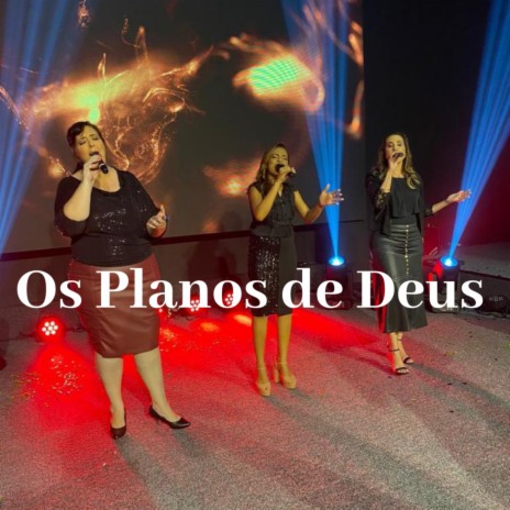 Os Planos de Deus | Boomplay Music