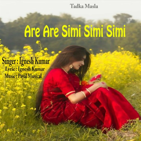 Are Are Simi Simi Simi (Nagpuri) | Boomplay Music