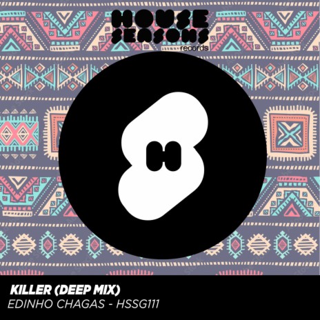 Killer (Deep Mix) | Boomplay Music