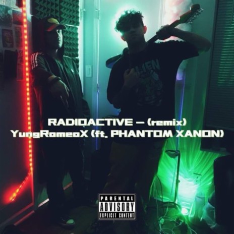 RadioActive ft. YungRomeoX | Boomplay Music