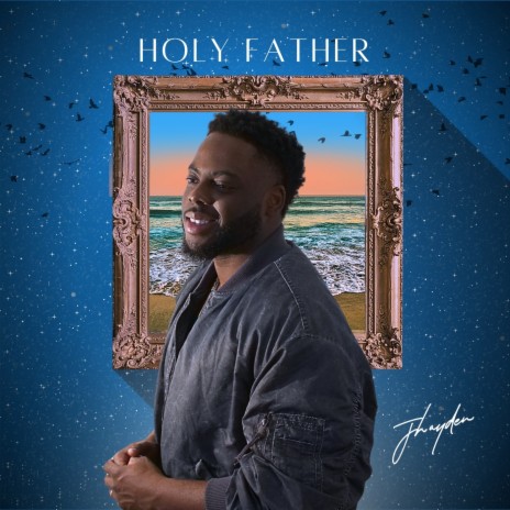 Holy father | Boomplay Music