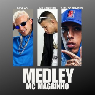 Medley Mc Magrinho