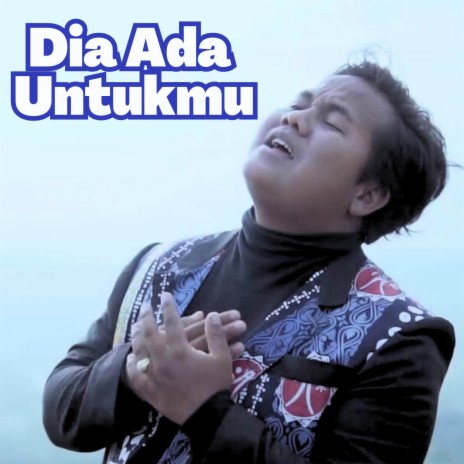 Dia Ada Untukmu | Boomplay Music