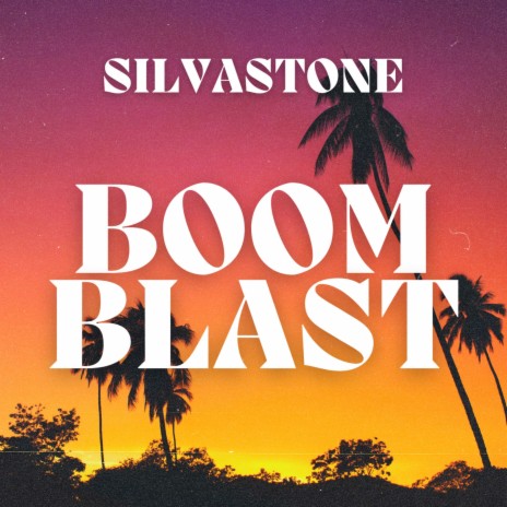 Boom Blast | Boomplay Music