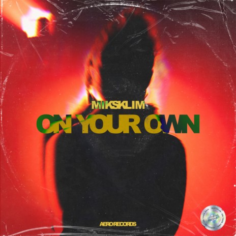 On Your Own (Original Mix) | Boomplay Music