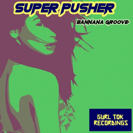 Bannana Groove