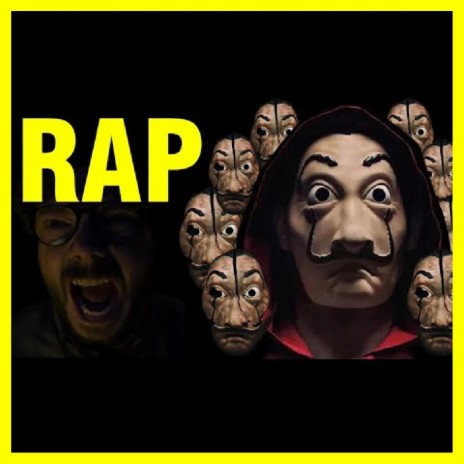 Rap de La Casa de Papel | Resumen y Lecciones | Boomplay Music