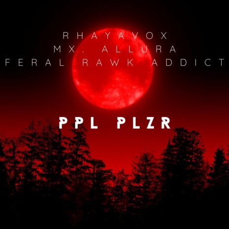 PPL PLZR ft. 01LUCID & RHAYAVOX | Boomplay Music