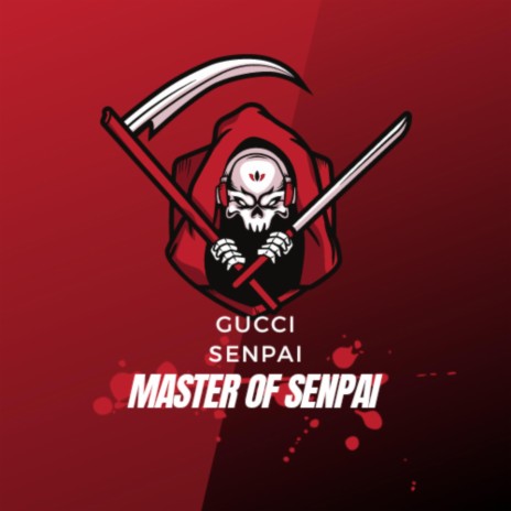 Master of Senpai | Boomplay Music