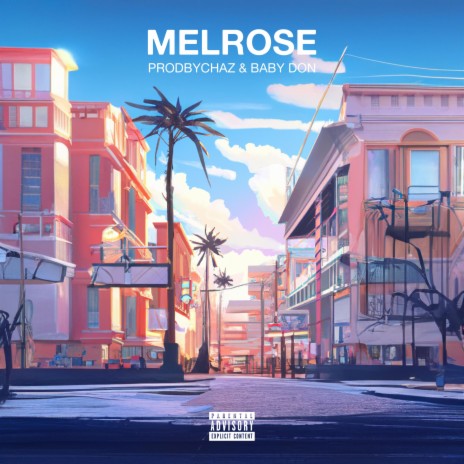 Melrose ft. Baby Don | Boomplay Music