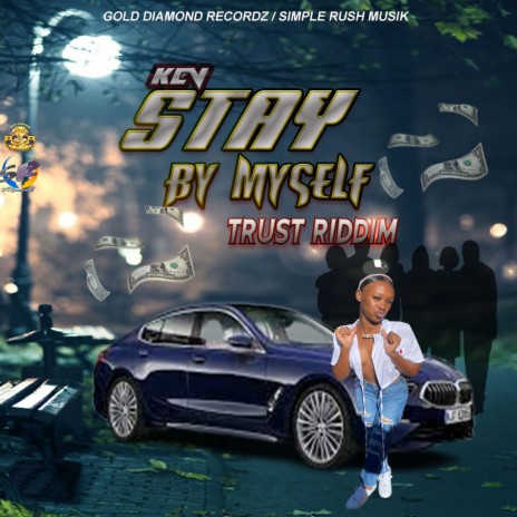 Stay By My Self | Boomplay Music
