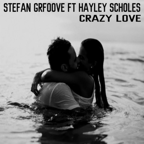 crazy love (Original Mix) ft. hayley scholes