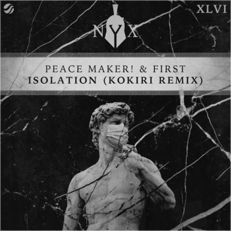 Isolation (Kokiri Remix) ft. FIRST & Kokiri | Boomplay Music
